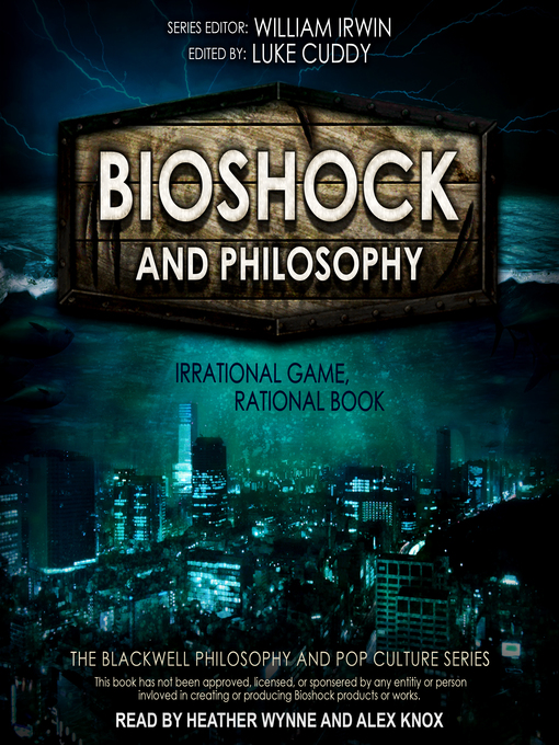 Title details for BioShock and Philosophy by Luke Cuddy - Wait list